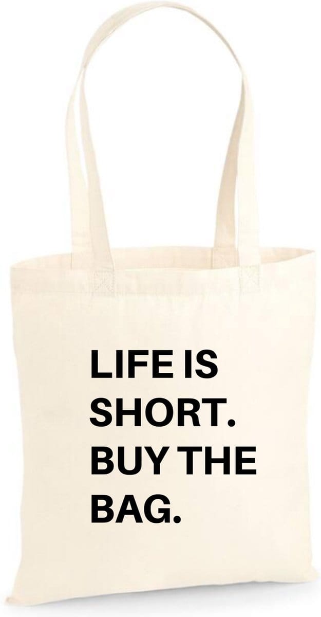 Linnen tas Life is short buy the bag One Size