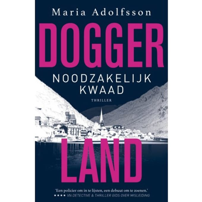 Noodzakelijk Kwaad - Doggerland - Maria Adolfsson