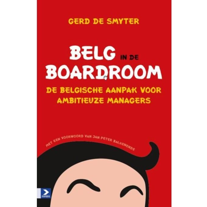Belg In De Boardroom - Gerd de Smyter