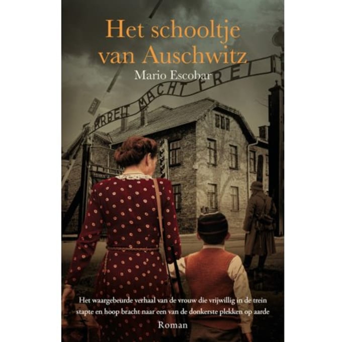 Het Schooltje Van Auschwitz - Mario Escobar