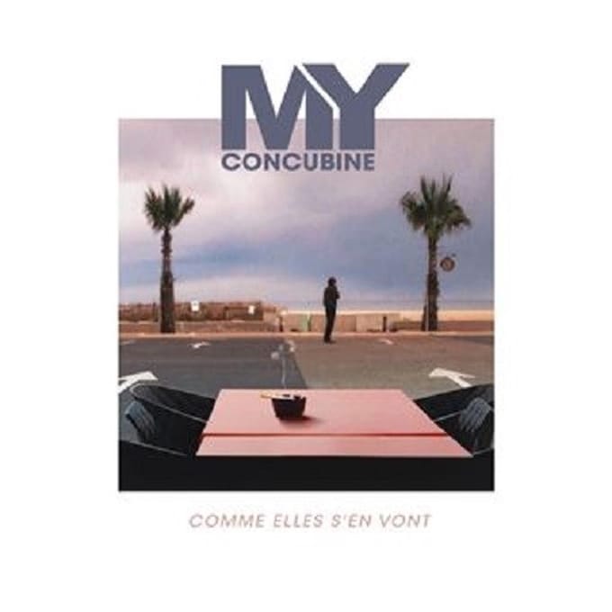 My Concubine - Comme Elles S'en Vont (LP)
