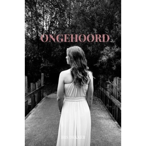 Ongehoord - Iris Dekker