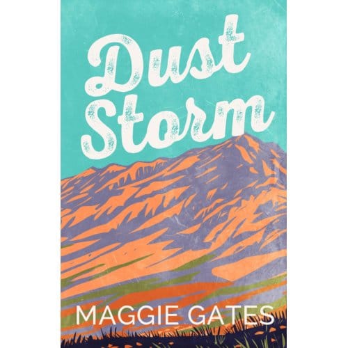 Dust Storm - The Griffith Brothers - Maggie Gates