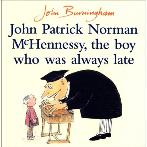John Patrick Norman Mchennessy - John Burningham