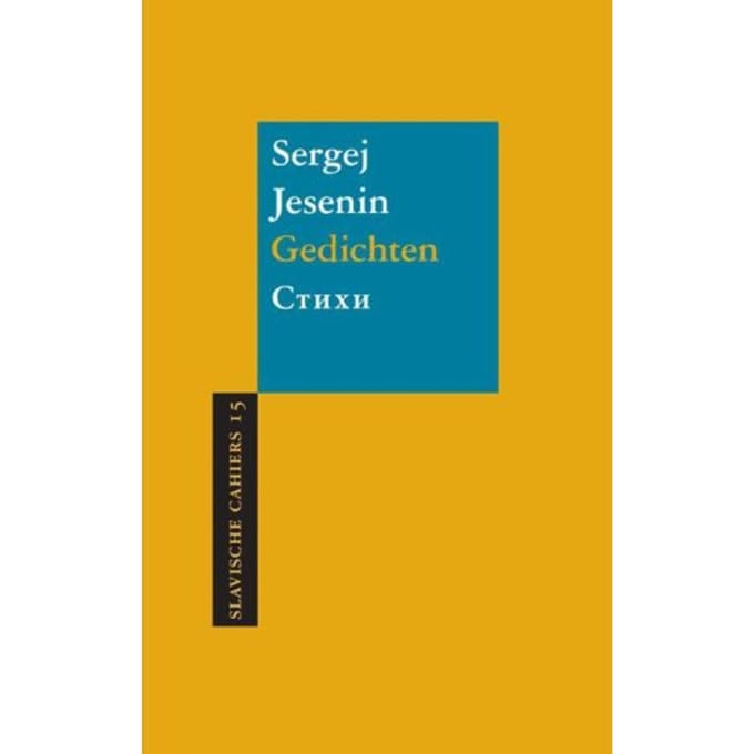 Gedichten - Slavische Cahiers - Sergej Jesenin