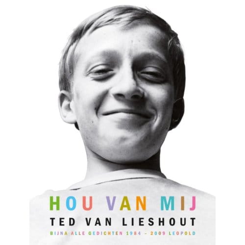 Hou Van Mij - Ted van Lieshout
