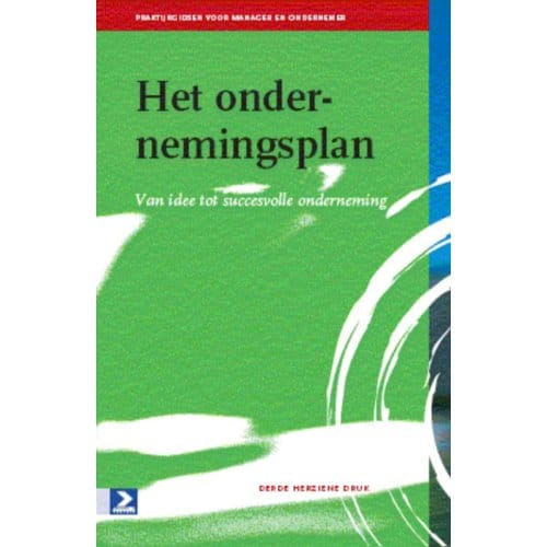 Het Ondernemingsplan - Praktijkgidsen Voor Manager En Ondernemer - Taalwerkplaats