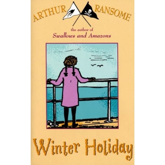 Winter Holiday - Swallows And Amazons - Arthur Ransome