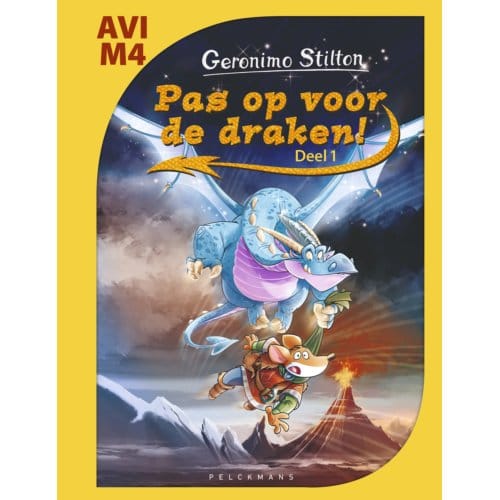 Pas Op Voor De Draken! - Pelkmans - Geronimo Stilton