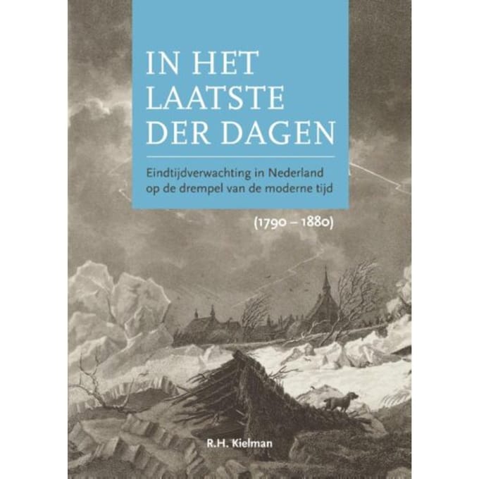In Het Laatste Der Dagen - Rie-Hilje Kielman