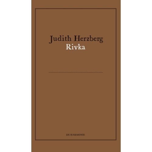 Rivka - Judith Herzberg