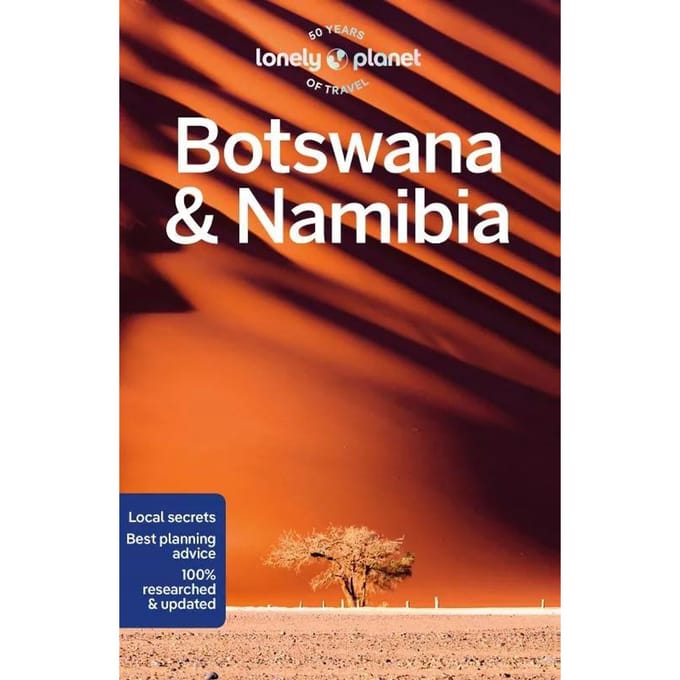 Lonely Planet Botswana & Namibia - Lonely Planet Country Guide - Lonely Planet
