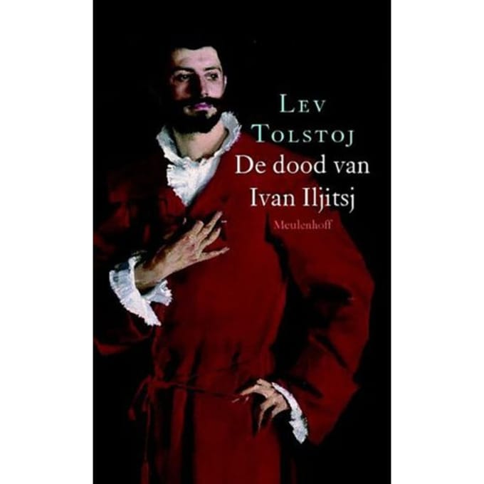 De Dood Van Ivan Iljitsj - Lev Nikolajevitsj Tolstoj