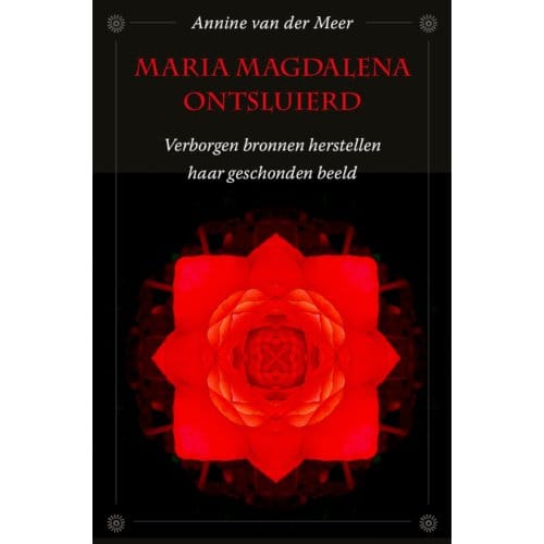 Maria Magdalena Ontsluierd