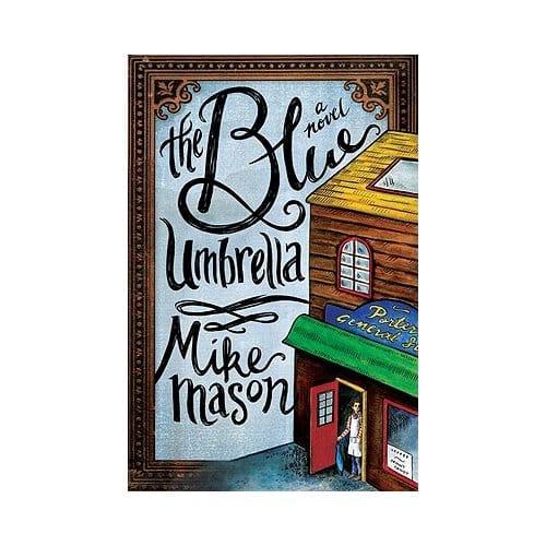 The Blue Umbrella - Mike Mason