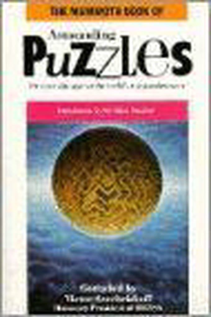 The Mammoth Book of Astounding Puzzles