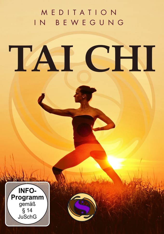 Meditation In Bewegung - Tai Chi