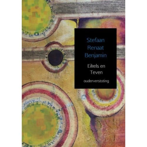 Eikels En Teven - Stefaan Renaat Benjamin