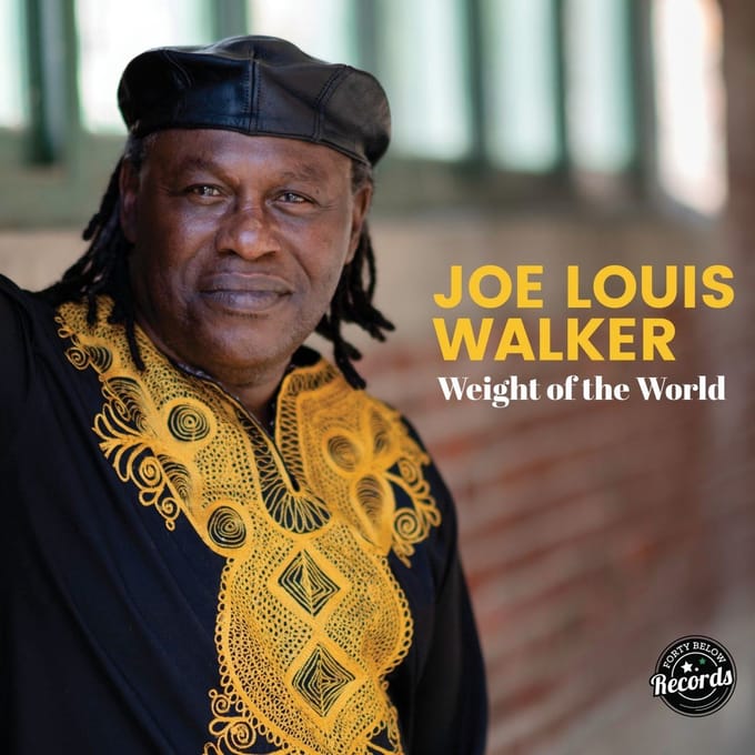 Weight Of The World - Joe Louis Walker