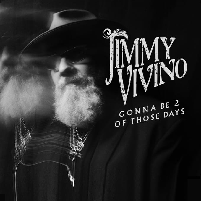 Gonna Be 2 Of Those Days - Jimmy Vivino