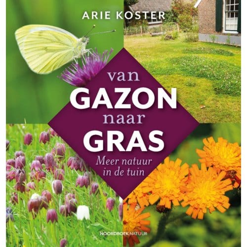 Van Gazon Naar Gras - Arie Koster