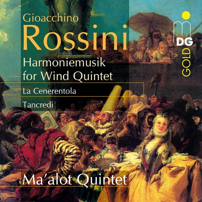 Ma'alot Quintett - Rossini: Harmoniemusik For Wind Quintet - La Cenerentola | Tancredi (CD)