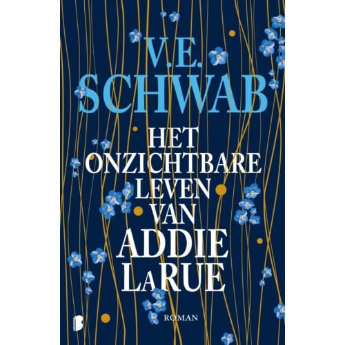Het Onzichtbare Leven Van Addie Larue - V.E. Schwab