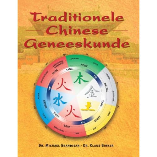 Traditionele Chinese Geneeskunde - Michael Grandjean
