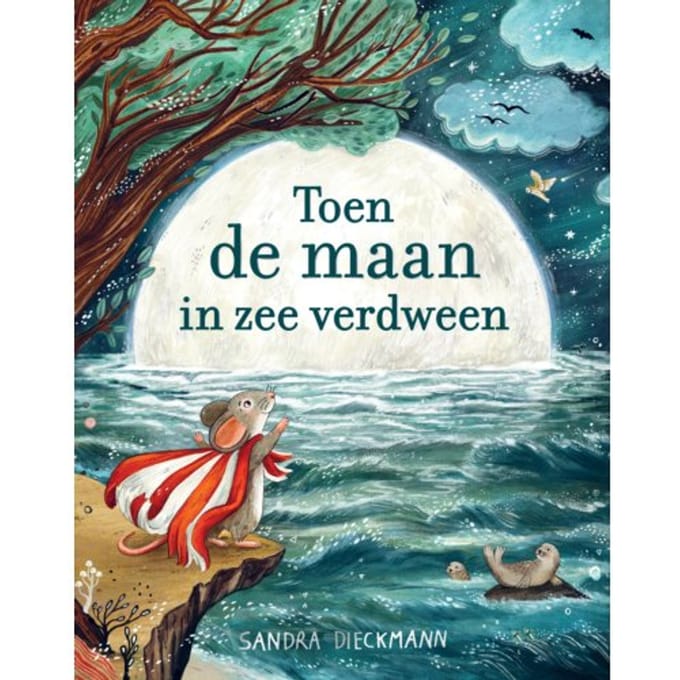 Toen De Maan In Zee Verdween - Sandra Dieckmann