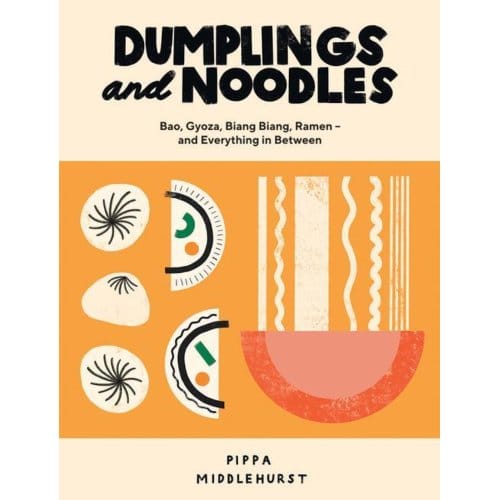 Dumplings And Noodles - Pippa Middlehurst