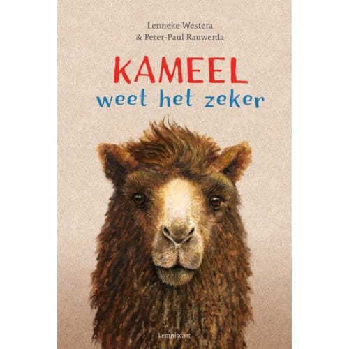 Kameel Weet Het Zeker - Lenneke Westera