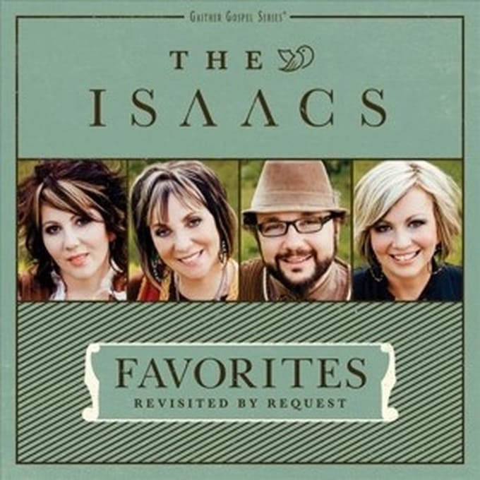 Isaacs - Favorites:Revisited By Request (CD)