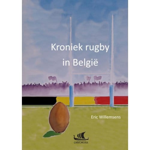 Kroniek Rugby In België - Eric Willemsens