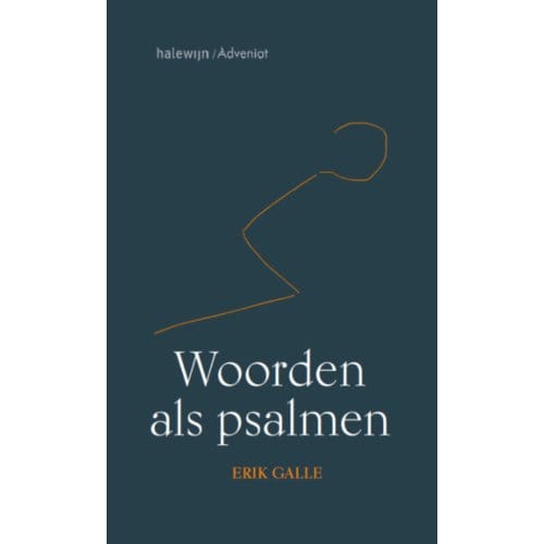Woorden Als Psalmen - Erik Galle