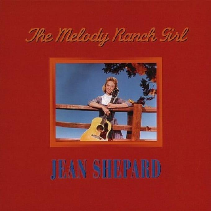 Melody Ranch Girl - Jean Shepard