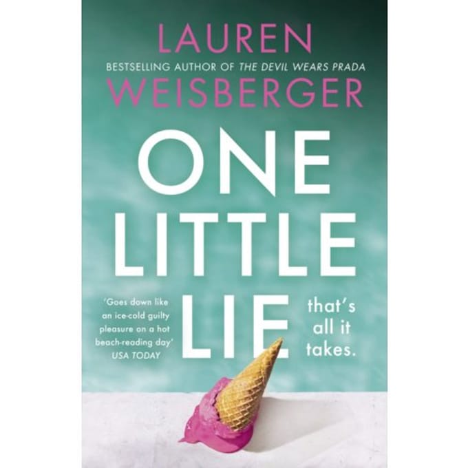 One Little Lie - Weisberger, Lauren