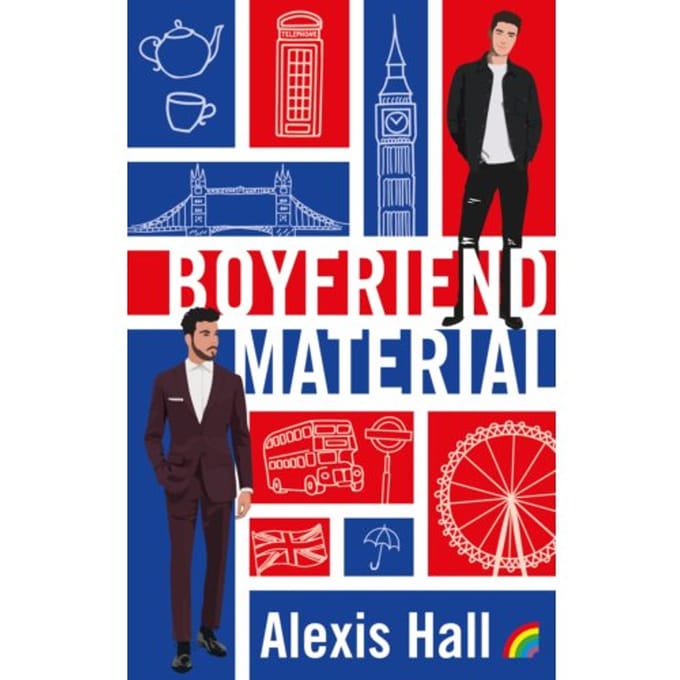 Boyfriend Material - Boyfriend Material - Alexis Hall