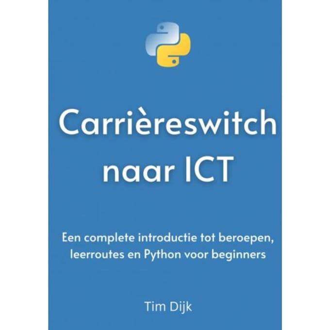 Carrièreswitch Naar Ict - Tim Dijk