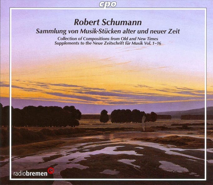 Robert Schumann: Sammlung Von Musik-Stucken Alter Und Neuer Zeit