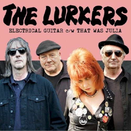 Electrical Guitar/ That Was Julia - Lurkers