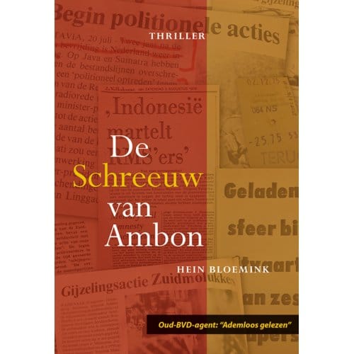 De Schreeuw Van Ambon - Hein Bloemink