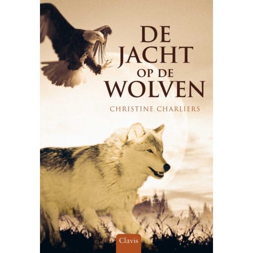 De Jacht Op De Wolven - Christine Charliers