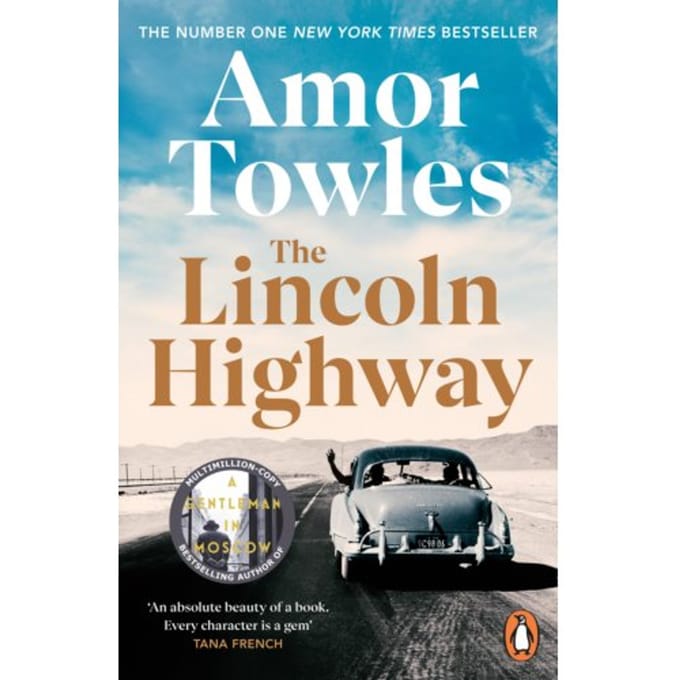 The Lincoln Highway - Amor Towles