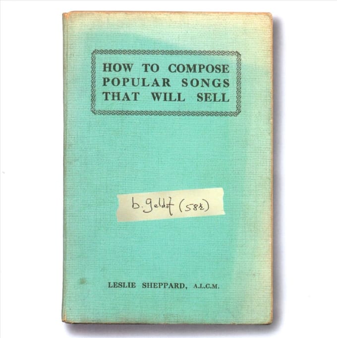 How To Compose Popular Songs That Will Sell - Bob Geldof