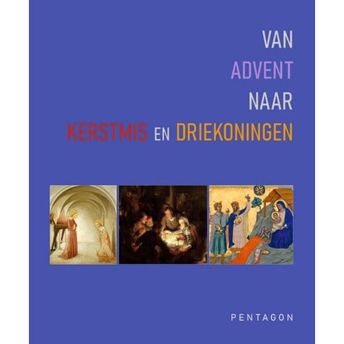 Van Advent Naar Kerstmis En Driekoningen