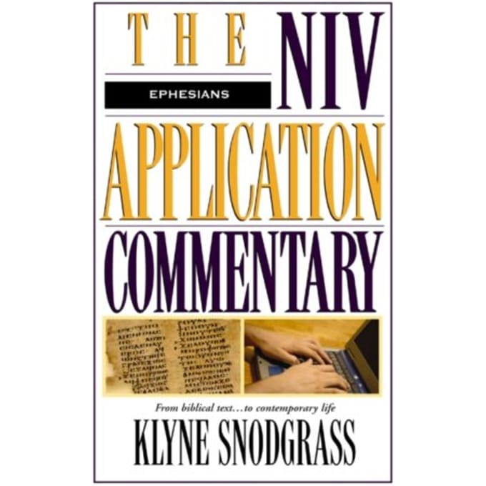Ephesians - The Niv Application Commentary - Klyne Snodgrass