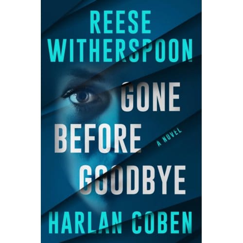 Gone Before Goodbye - Harlan Coben