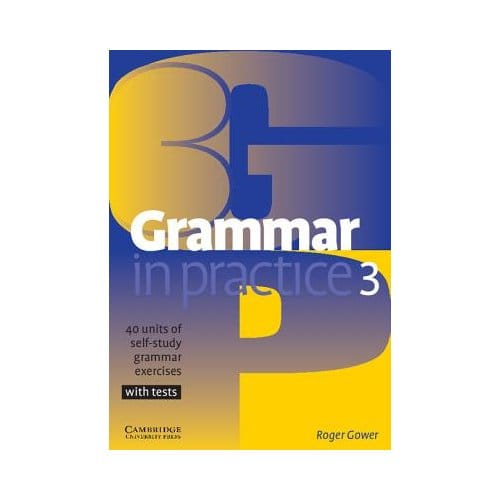 Grammar In Practice 3 - Roger Gower