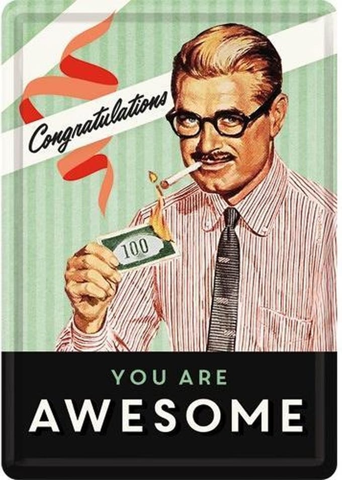 Congratulations You Are Awesome Metalen Postcard 10  x 14 cm.