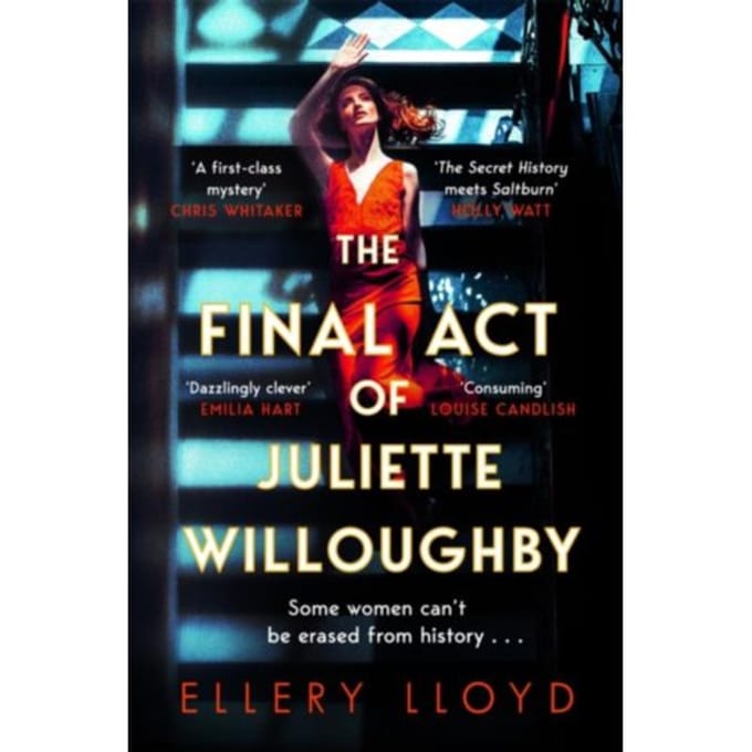 The Final Act Of Juliette Willoughby - Ellery Lloyd